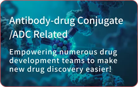 Antibody-drug Conjugate/ADC Related